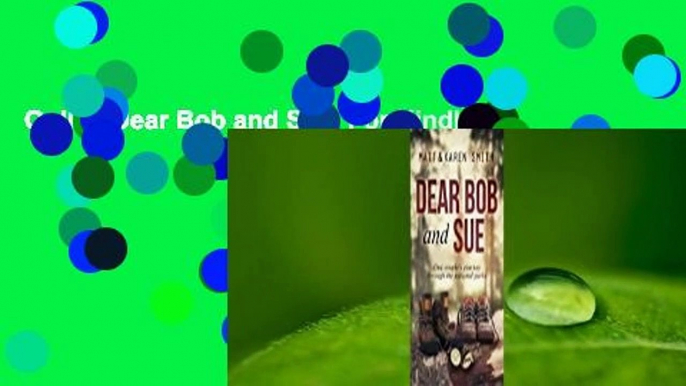 Online Dear Bob and Sue  For Kindle