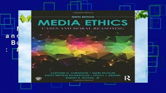 Media Ethics: Cases and Moral Reasoning  Best Sellers Rank : #5