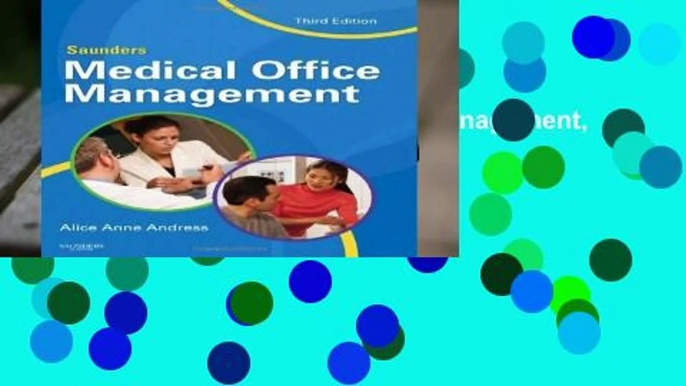 [FREE] Saunders Medical Office Management, 3e