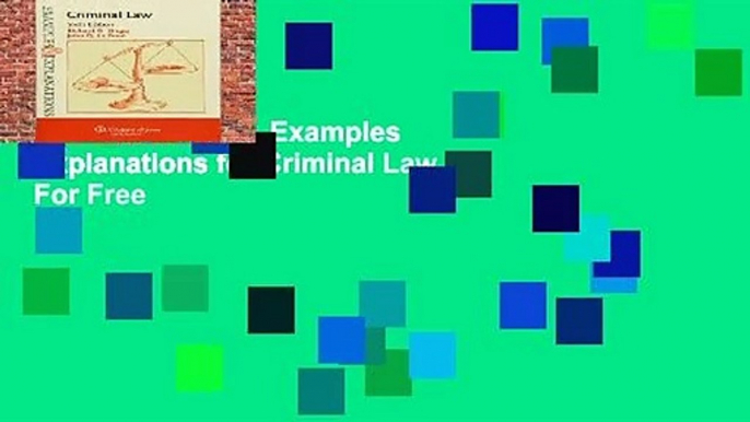 About For Books  Examples   Explanations for Criminal Law  For Free