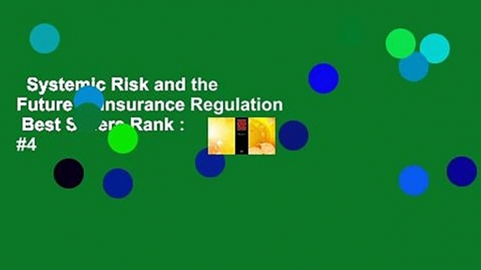 Systemic Risk and the Future of Insurance Regulation  Best Sellers Rank : #4