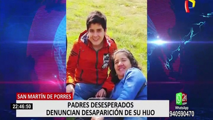 SMP: padres desesperados denuncian que su hijo lleva desaparecido siete días