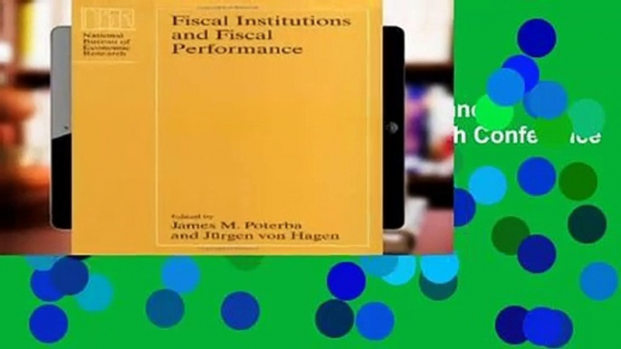 Fiscal Institutions and Fiscal Performance (National Bureau of Economic Research Conference