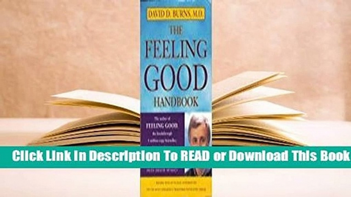 Full E-book The Feeling Good Handbook  For Online