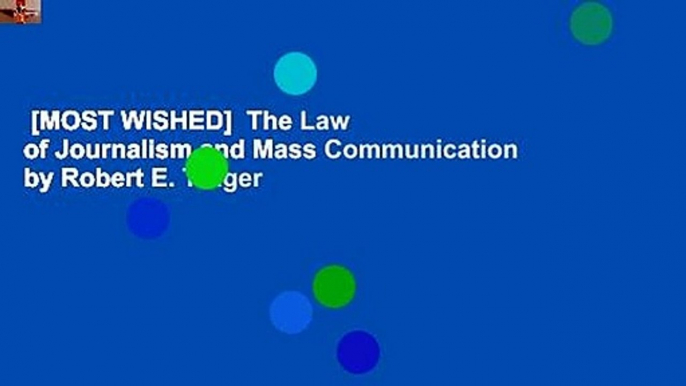 [MOST WISHED]  The Law of Journalism and Mass Communication by Robert E. Trager