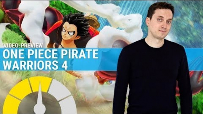 ONE PIECE PIRATE WARRIORS 4 : Quelles nouveautés pour One Piece ? | PREVIEW