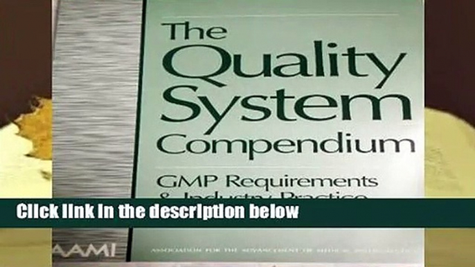 [FREE] The Quality System Compendium: Gmp Requirements   Industry Practice