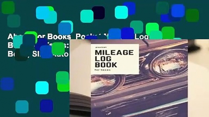 About For Books  Pocket Mileage Log Book For Taxes: Mini Gas Mileage Record Book; Slim Auto