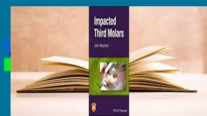 Full E-book  Impacted Third Molars  For Kindle