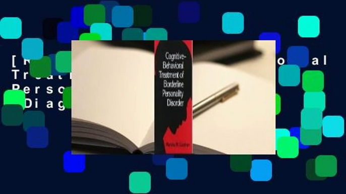 [READ] Cognitive Behavioural Treatment of Borderline Personality Disorder (Diagnosis   Treatment