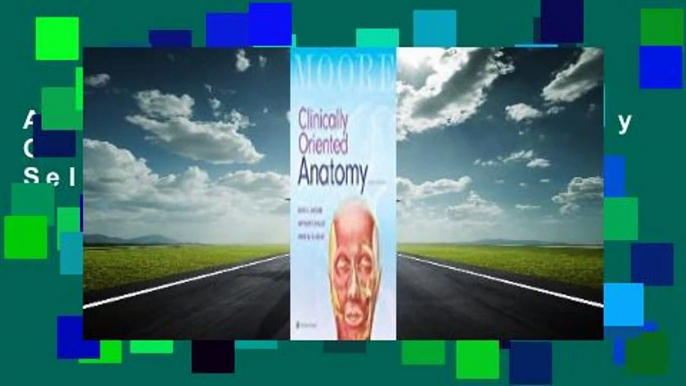 About For Books  Clinically Oriented Anatomy  Best Sellers Rank : #5