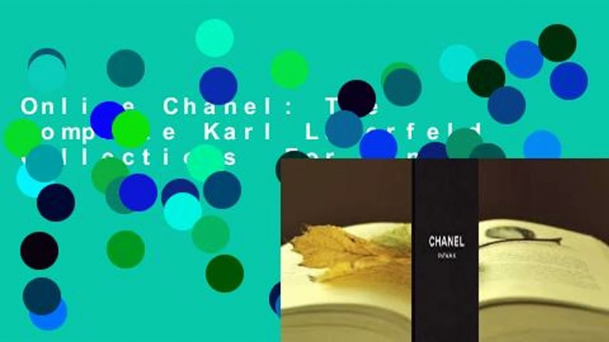 Online Chanel: The Complete Karl Lagerfeld Collections  For Kindle