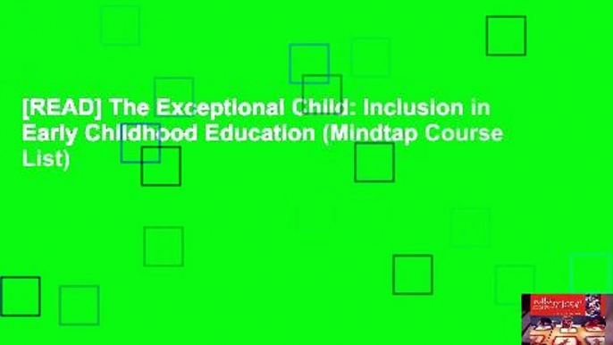 [READ] The Exceptional Child: Inclusion in Early Childhood Education (Mindtap Course List)