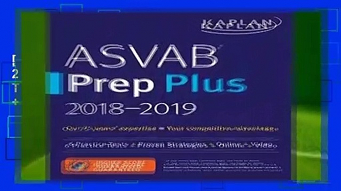 [READ] ASVAB Prep Plus 2018-2019: 6 Practice Tests + Proven Strategies + Online + Video (Kaplan