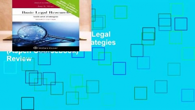 About For Books  Basic Legal Research: Tools and Strategies (Aspen Coursebook)  Review