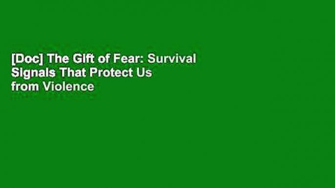 [Doc] The Gift of Fear: Survival Signals That Protect Us from Violence