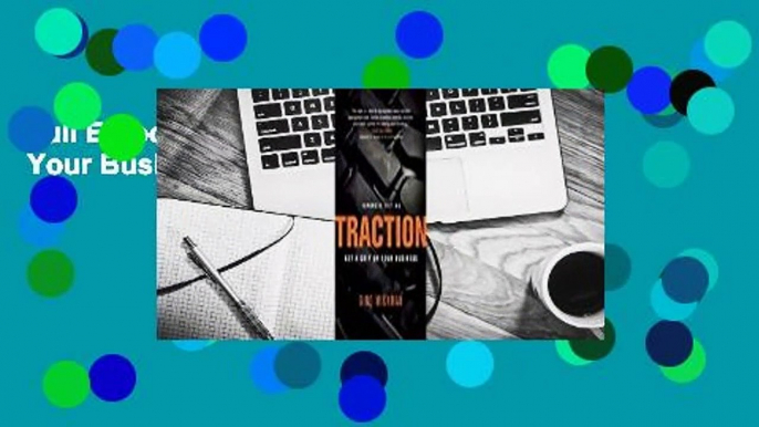 Full E-book Traction: Get a Grip on Your Business  For Trial