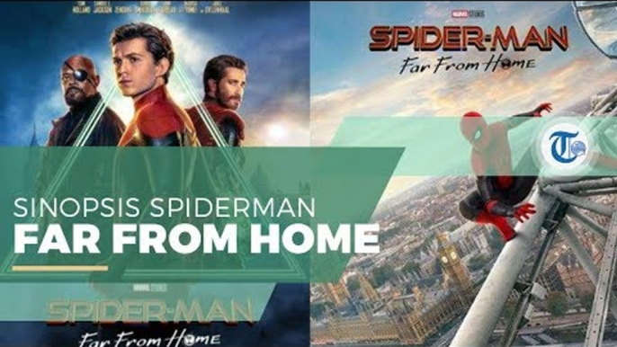 Spiderman : Far From Home - Babak Baru Setelah End Game