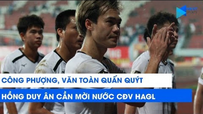 Công Phượng, Văn Toàn như hình với bóng, Hồng Duy chu đáo phát nước cho CĐV HAGL | NEXT SPORTS