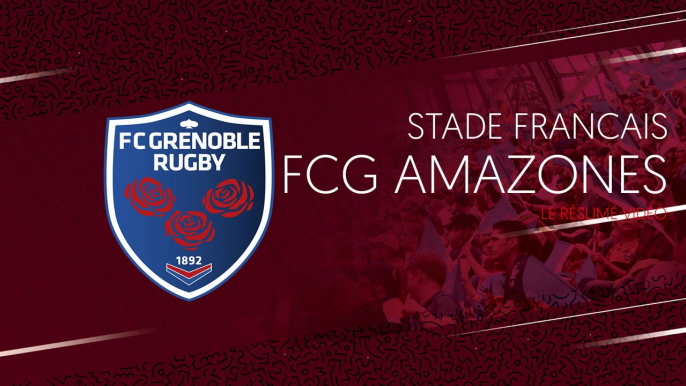 Stade Français - FCG Amazones : le résumé vidéo