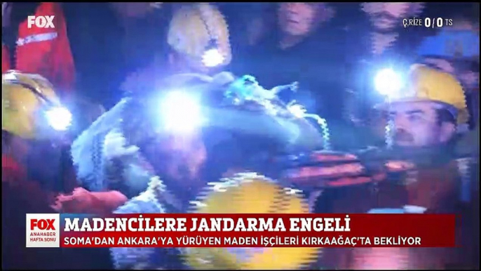 Soma'dan Ankara'ya yürüyen maden işcilerine jandarma engeli