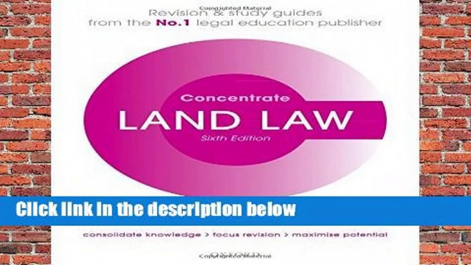 [Read] Land Law Concentrate: Law Revision and Study Guide Complete