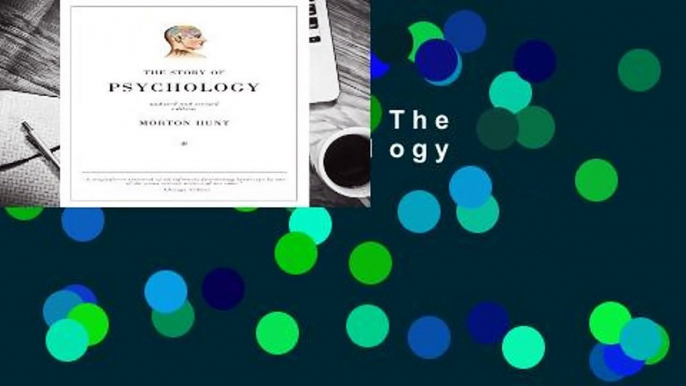 [MOST WISHED]  The Story of Psychology