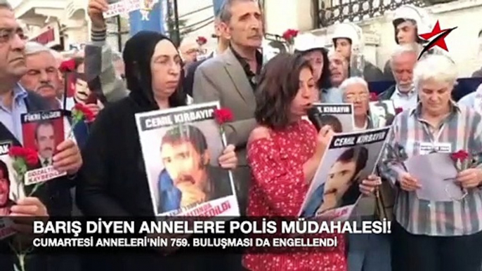 CUMARTESİ ANNELERİ'NE "BARIŞ" DEDİRTMEDİLER!