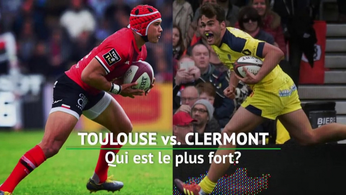 Finale - Stade Toulousain vs. Clermont, qui est le plus fort ?