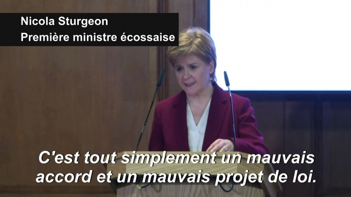 Brexit : Sturgeon critique un "mauvais accord et un mauvais projet de loi"