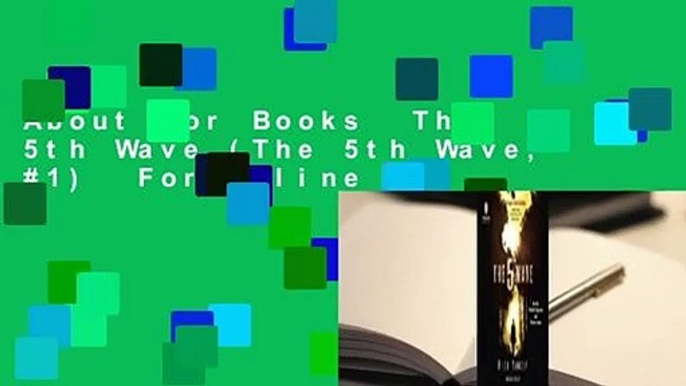 About For Books  The 5th Wave (The 5th Wave, #1)  For Online