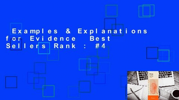 Examples & Explanations for Evidence  Best Sellers Rank : #4