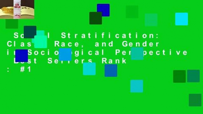 Social Stratification: Class, Race, and Gender in Sociological Perspective  Best Sellers Rank : #1