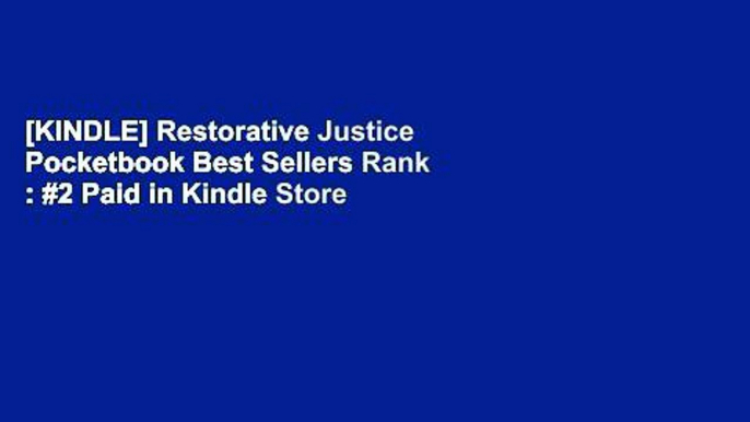 [KINDLE] Restorative Justice Pocketbook Best Sellers Rank : #2 Paid in Kindle Store