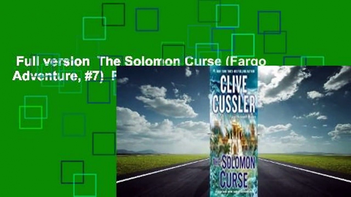 Full version  The Solomon Curse (Fargo Adventure, #7)  For Free