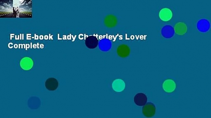 Full E-book  Lady Chatterley's Lover Complete