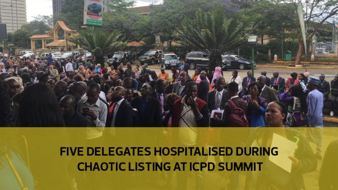 Five delegates hospitalised during chaotic listing at ICPD summit