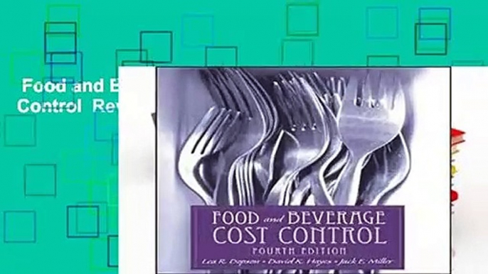 Food and Beverage Cost Control  Review