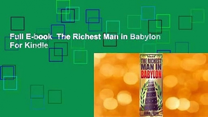 Full E-book  The Richest Man in Babylon  For Kindle