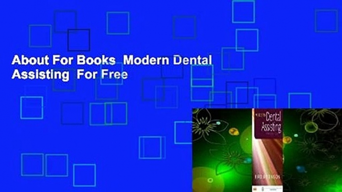 About For Books  Modern Dental Assisting  For Free