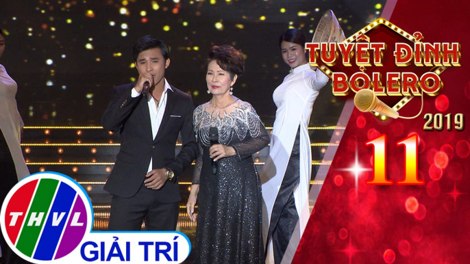 Tuyệt đỉnh Bolero 2019 - Tập 11[5]: Xua đi huyền thoại, Hình ảnh người em không đợi - Danh ca Phương Dung, Ngô Thoại Nhân