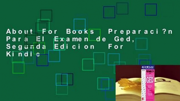 About For Books  Preparaci?n Para El Examen de Ged, Segunda Edicion  For Kindle