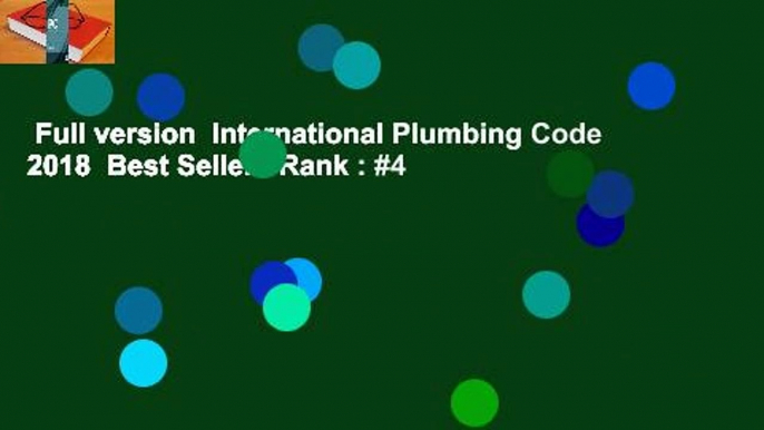 Full version  International Plumbing Code 2018  Best Sellers Rank : #4