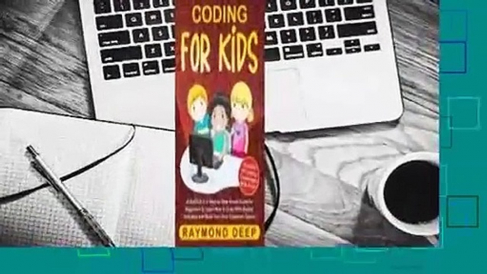 Full E-book  Coding for Kids: Scratch 3: A Step by Step Visual Guide for Beginners to Learn How