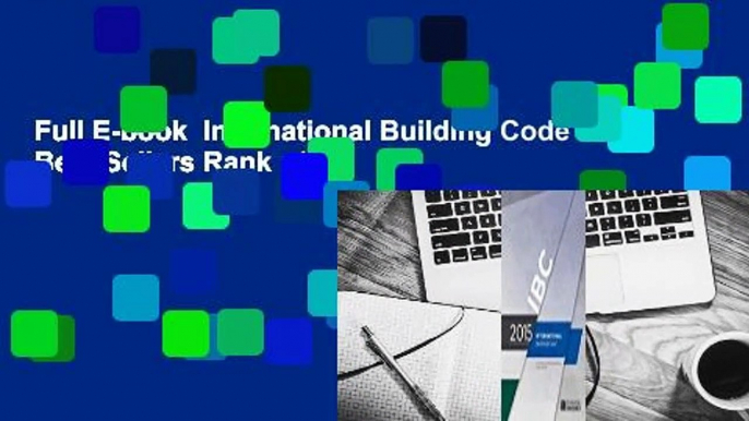 Full E-book  International Building Code  Best Sellers Rank : #5