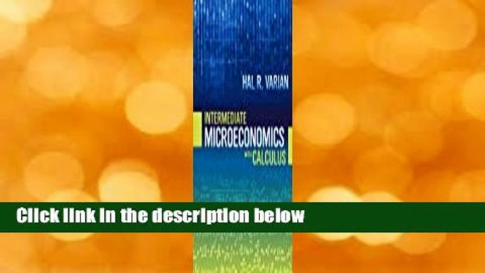 Full version  Intermediate Microeconomics with Calculus Complete