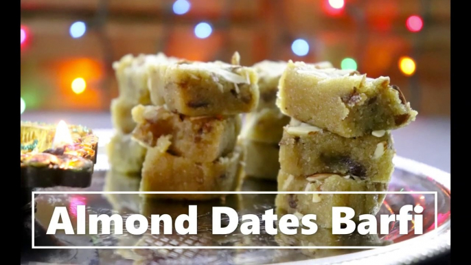 How to make Healthy dessert _ Barfi Recipe _ Almond & Dates Dessert _ Diwali Special Badam Katli. Make healthy Almond dessert in simple  steps | Diet sweet dish