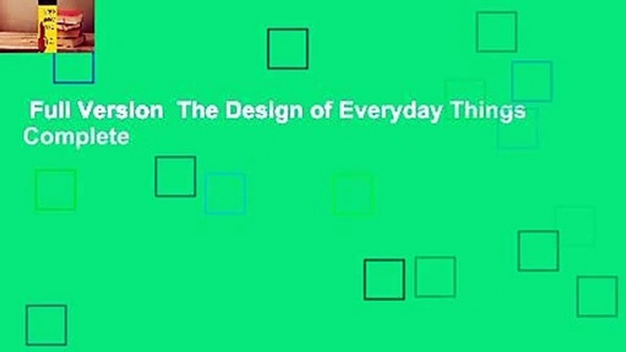 Full Version  The Design of Everyday Things Complete