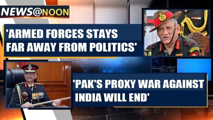 New Army Chief warns Pakistan, says proxy war against India can't go on  | OneIndia News