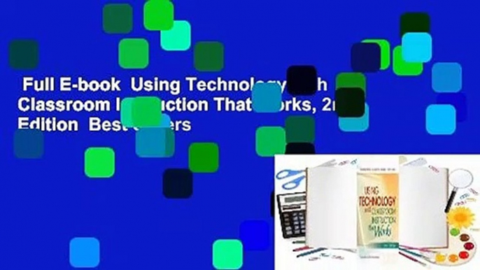 Full E-book  Using Technology with Classroom Instruction That Works, 2nd Edition  Best Sellers